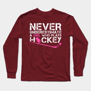 Funny Ice Hockey Player For Women Girls Hockey Lovers Long Sleeve T-Shirt